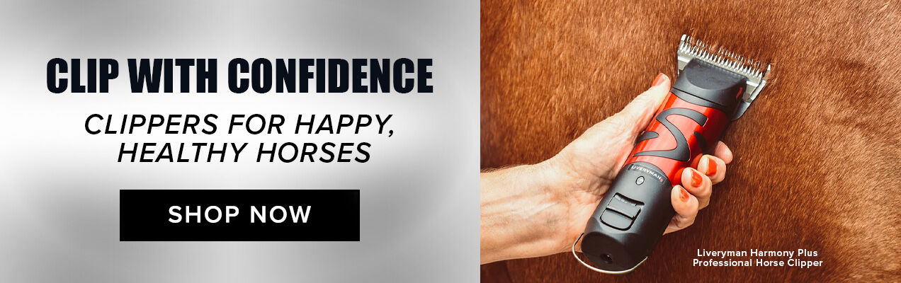 Clip with Confidence: Clippers for Happy, Healthy Horses. Shop Now.