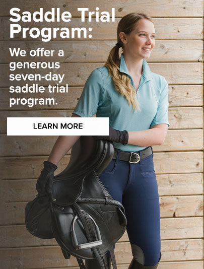Learn more about our saddle trial program
