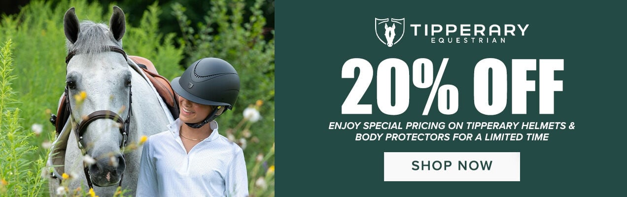 Tipperary 20% Off: Enjoy Special Pricing on Tipperary Helmets & Body Protectors for a Limited Time. Shop Now.