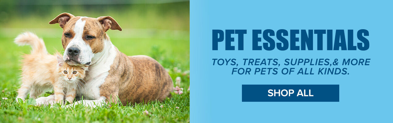 Pet Essentials: Toys, Treats, Supplies & More for Pets of All Kinds. Shop All.