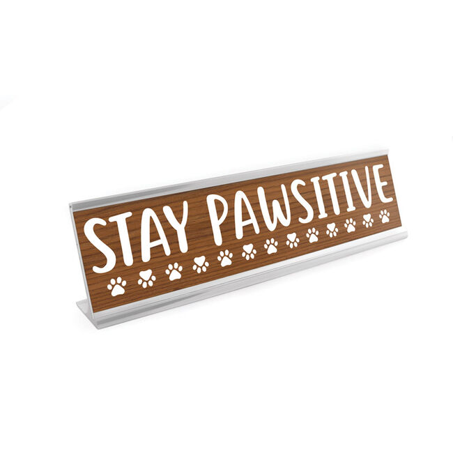 Wellspring Gift "Stay Pawsitive" 8in Desk Sign image number null