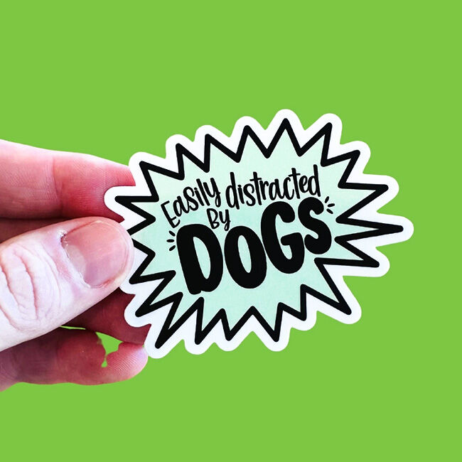 Bad Tags Sticker - Easily Distracted by Dogs image number null