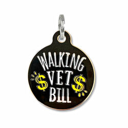 Bad Tags Dog ID Tag - Walking Vet Bill