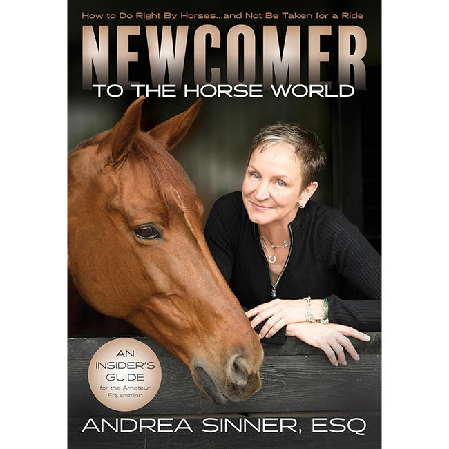 Newcomer to the Horse World: How to Do Right by Horses...and Not Be Taken for a Ride image number null