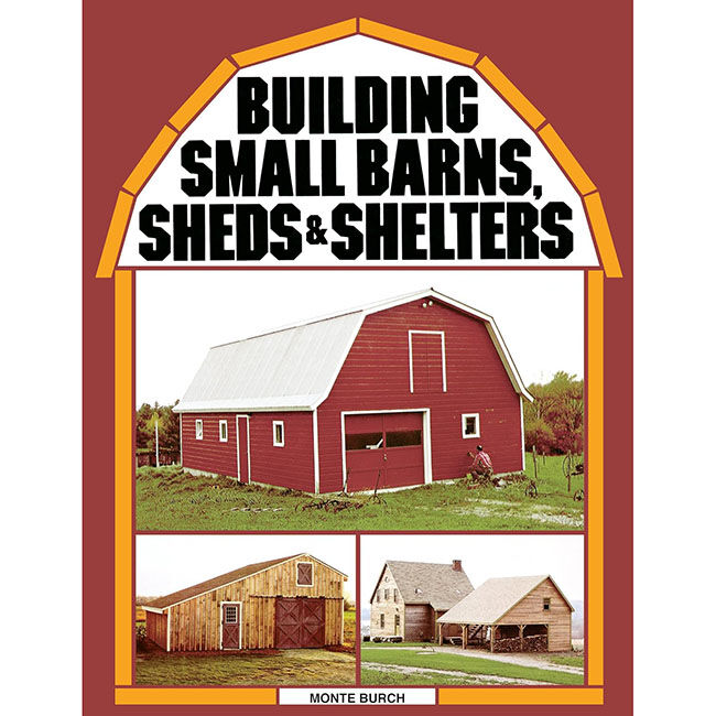 Building Small Barns, Sheds & Shelters image number null