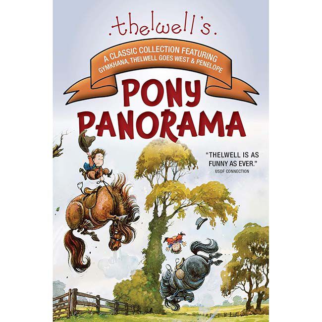 Thelwell's Pony Panorama: A Classic Collection Featuring Gymkhana, Thelwell Goes West & Penelope image number null