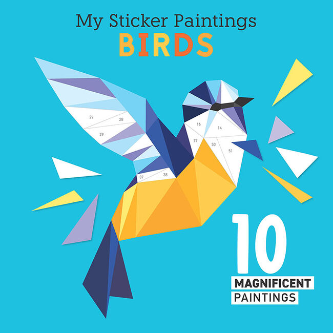My Sticker Paintings: Birds: 10 Magnificent Paintings for Kids 6-10 image number null