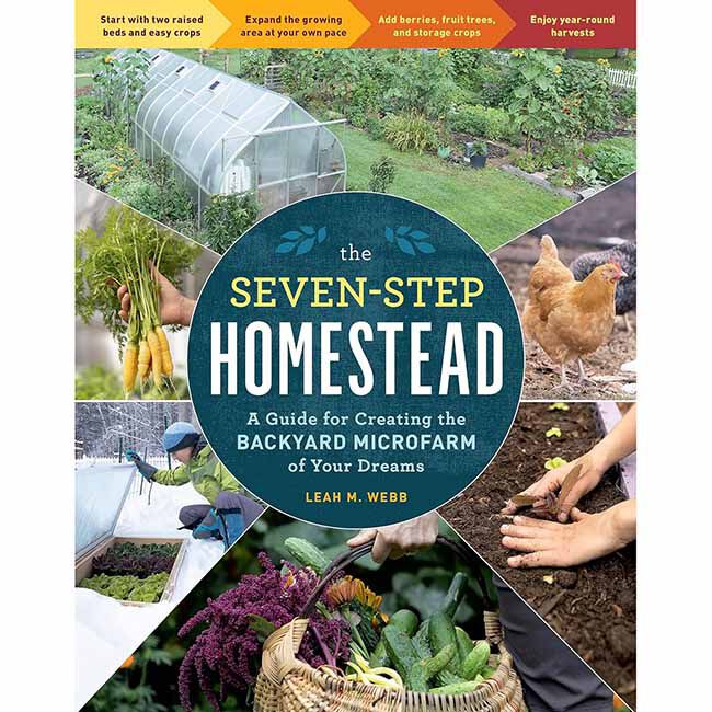 The Seven-Step Homestead: A Guide for Creating the Backyard Microfarm of Your Dreams image number null