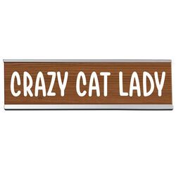 Wellspring Gift "Crazy Cat Lady" 8in Desk Sign