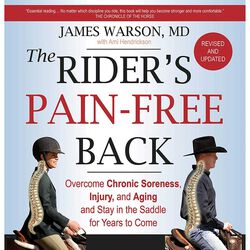 The Rider's Pain-Free Back Book - New Edition