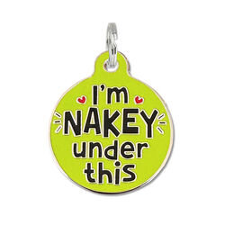 Bad Tags Dog ID Tag - I'm Nakey Under This - Green