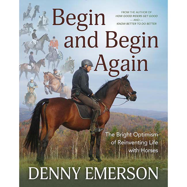 Begin and Begin Again - by Denny Emerson (Hardcover) image number null