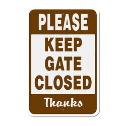 Noble Beasts Graphics "Please Keep Gate Closed" Sign