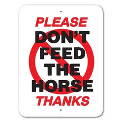 Noble Beasts Graphics Sign - Please Don't Feed the Horse, Thanks