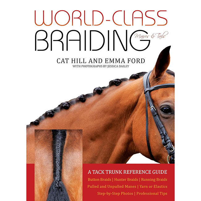 World-Class Braiding Manes & Tails: A Tack Trunk Reference Guide image number null