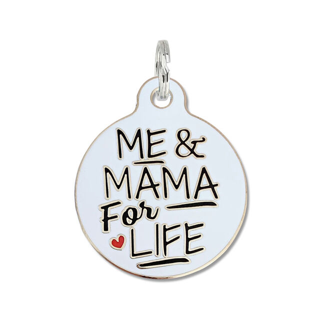 Bad Tags Dog ID Tag - Me & Mama for Life - White image number null