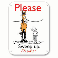 Kelley and Company "Please Sweep Up" Fergus Sign