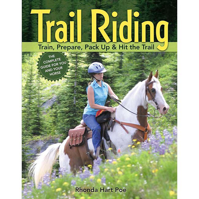Trail Riding:Train, Prepare, Pack Up & Hit the Trail image number null