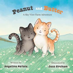 Peanut and Butter: A Sky View Farm Adventure Board Book