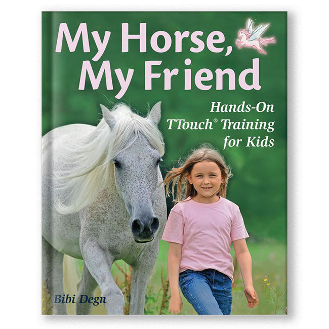 My Horse, My Friend: Hands-On TTouch Training for Kids image number null
