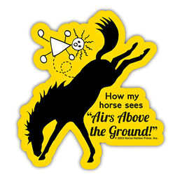 Horse Hollow Press Die-Cut Sticker - "Airs Above the Ground"