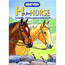 Breyer "H" is for Horse - Coloring, Sticker, Activity Book