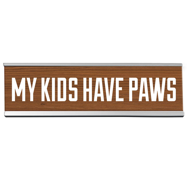 Wellspring Gift "My Kids Have Paws" 8in Desk Sign image number null