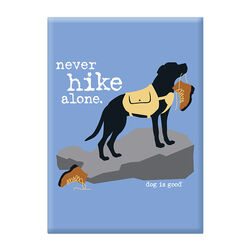 Dog is Good Magnet - Never Hike Alone