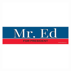 Horse Hollow Press Bumper Sticker - "Mr. Ed for President"