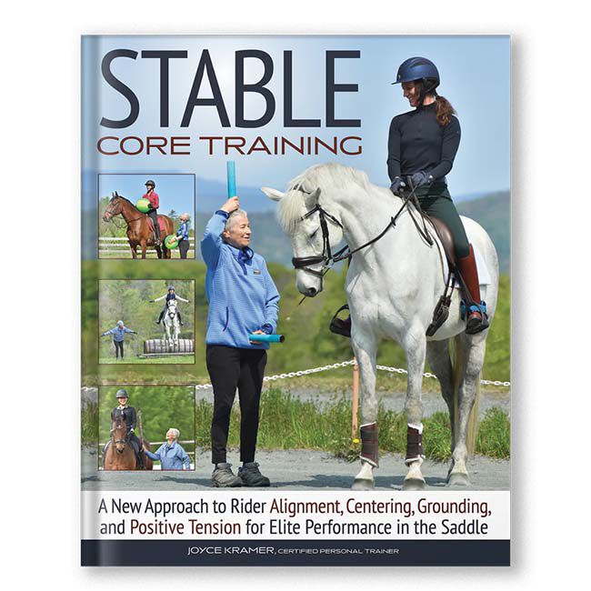 Stable Core Training: A New Approach to Rider Alignment, Centering, Grounding, and Positive Tension for Elite Performance in the Saddle image number null
