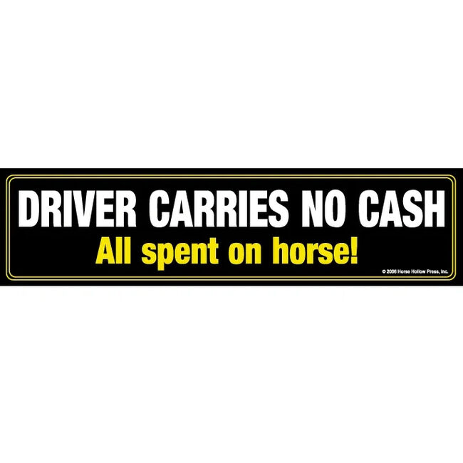 Horse Hollow Press "Driver Carries No Cash" Bumper Sticker image number null