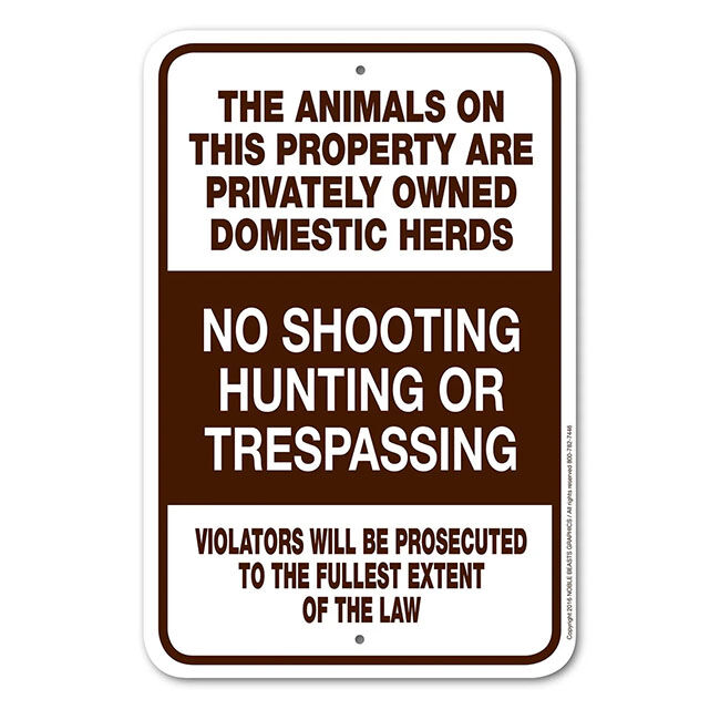 Noble Beasts Graphics Sign - No Shooting, Hunting, or Trespassing image number null