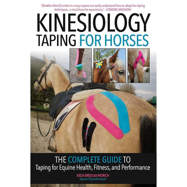 Kinesiology Taping for Horses - New Edition: The Complete Guide to Taping for Equine Health, Fitness, and Performance image number null
