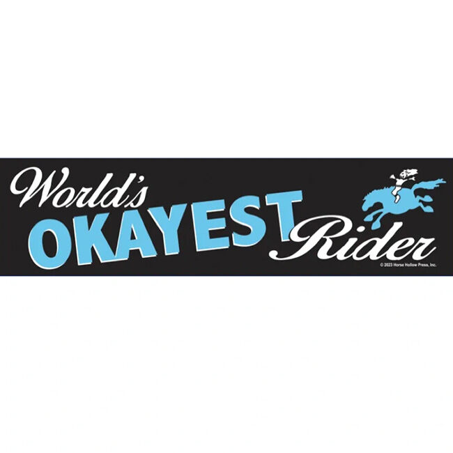 Horse Hollow Press Bumper Sticker - "World's Okayest Rider" image number null