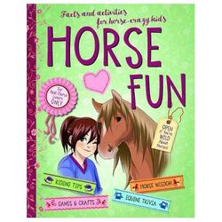 Horse Fun: Facts and Activities for Horse-Crazy Kids