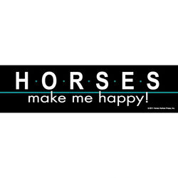 Horse Hollow Press Bumper Sticker - "Horses Make Me Happy"